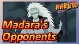Madara's Opponents