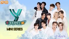 🇹🇭[BL]Y JOURNEY;STAY LIKE A LOCAL EP 03(engsub)2023