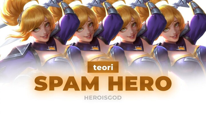 SPAM HERO MLBB
