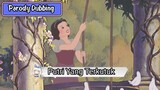 Parody Dubbing - Putri Yang Terkutuk