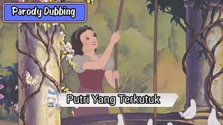 Parody Dubbing - Putri Yang Terkutuk