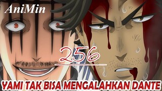 YAMI Tidak Mampu Mengalahkan DANTE - Review Black Clover Chapter 256