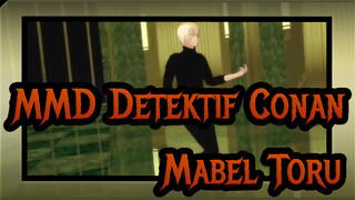 [MMD Detektif Conan] Mabel Tooru