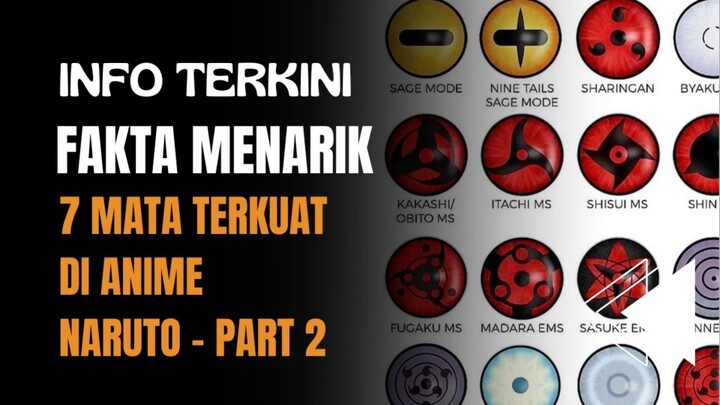 7 Mata Terkuat di Anime Naruto - Part 2