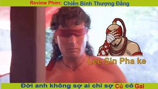 Review Phim: Chiến Binh Lee Sin phiên bản Pha Ke -Tóm Tắt Phim Rambo Hành Động Hài Hước Cười Rớt Hàm