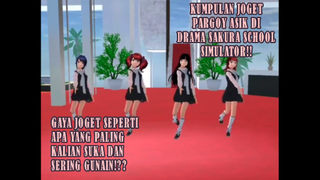 KUMPULAN JOGET SERU ALA PARGOY DI SAKURA SCHOOL!! KALIAN SUKA JOGET APA NIH!??