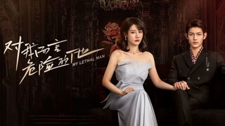 My Lethal Man Episode 1 Subtitle Indonesia