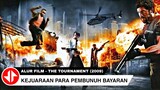 Kejuaraan Bergengsi Para PEMBUNUH BAYARAN 🔴 Alur Cerita Film THE TOURNAMENT (2009)