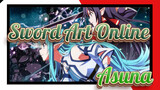 [Sword Art Online] Kita bisa menjaga Asuna-mu