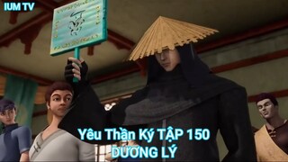 Yêu Thần Ký TẬP 150-DƯƠNG LÝ