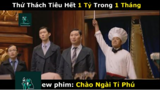 Review phim : Chào ngài tỷ phú (p3) #rvphimhaihuoc