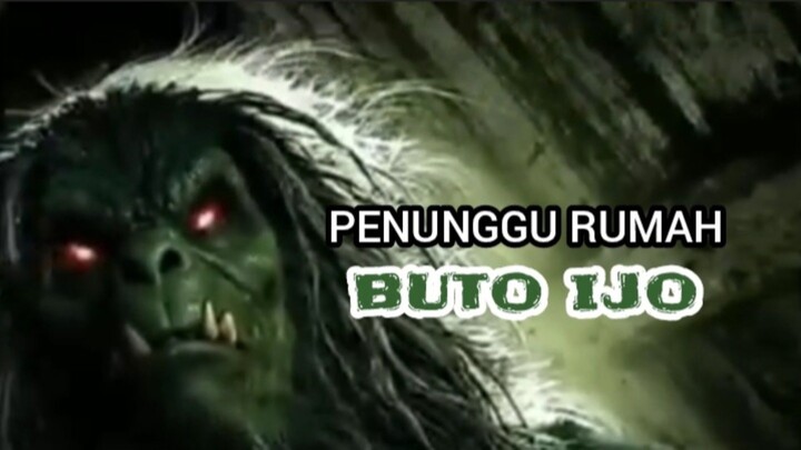 PENUNGGU RUMAH BUTO IJO. Horornya Indo 2026