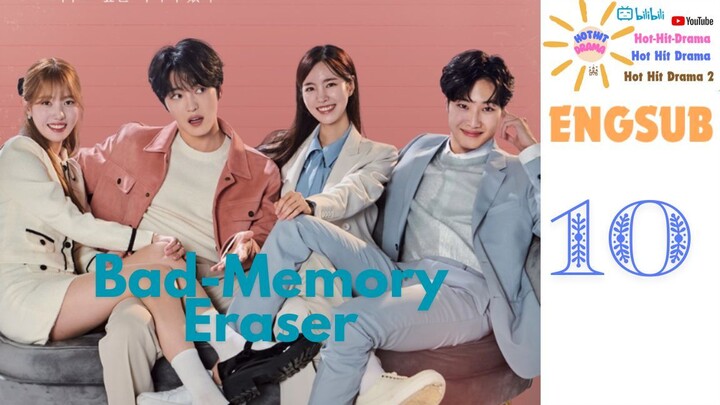 Bad-Memory Eraser Episode 10 | Kdrama Engsub| HOT HIT DRAMA