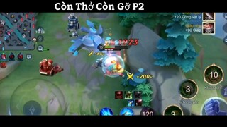 Còn Thở Còn Gỡ P2