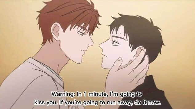 Warning :in 1 minute, I'm going to kiss you. If you're going to run away, do it now. (semantic error