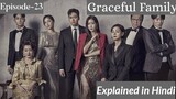 Graceful Family||Episode-23||Explained in Hindi||Mystery-Thriller||Korean drama Explainer