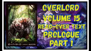 Overlord Vol. 15 Prologue Part 1 [Read-Over w/ Text]