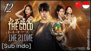 The Gold Behind the Stone (2025) – Eps. 12 [Sub Indo]