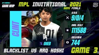 [TAGALOG] BLACKLIST VS RRQ HOSHI GAME 3 | MPL INVITATIONAL | D5 | SEMI FINALS | MPLI