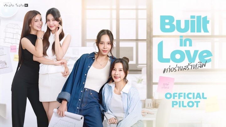 Built in Love eps 1