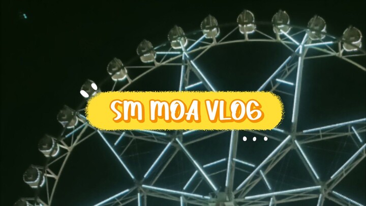 SM MOA VLOG