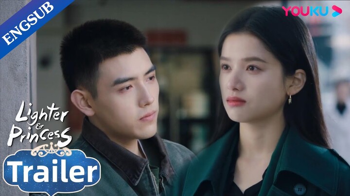 EP12-24 Trailer: Li Xun asks Zhu Yun to stay away from him | Lighter & Princess | YOUKU