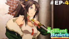 The Brilliant Healer's New Life (Eng Dub) |S1.E4 ∙ A Righteous Hero