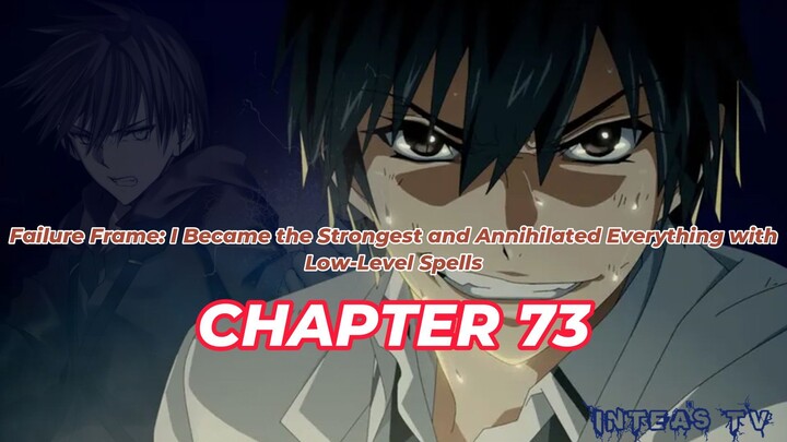 Failure Frame: I Became the Strongest and Annihilated... Chapter 73 Tagalog/Filipino Summary