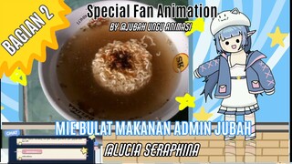 MIE BULAT ANDALAN JUBAH WAKTU AKHIR BULAN