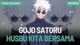 [ Jujutsu Kaisen ] Gojo Satoru Husbu Kita Bersama | Anime Drawing