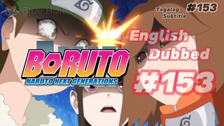 Boruto Episode 153 Tagalog Sub (Blue Hole)