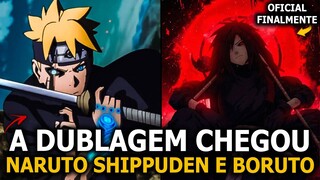 BOMBA! É OFICIAL: DUBLAGEM DE NARUTO SHIPPUDEN E BORUTO!