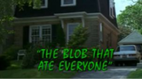 Goosebumps: Season 2, Episode 23 "The Blob That Ate Everyone"