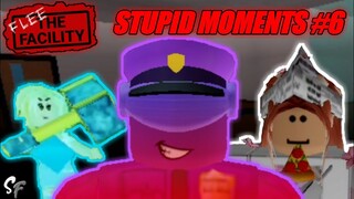 Flee The Facility - STUPID MOMENTS | #6