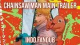 【DUB INDO】 | CHAINSAW MAN Main Trailer