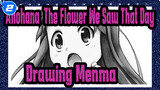 [Anohana: The Flower We Saw That Day] Drawing Menma_2