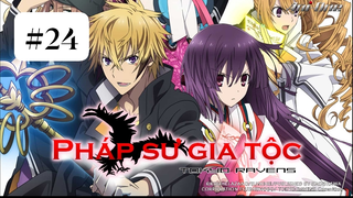 Tokyo Ravens - Pháp Sư Gia Tộc Tsuchimikado episode 24 [End]