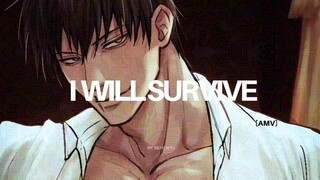 I will survive AMV