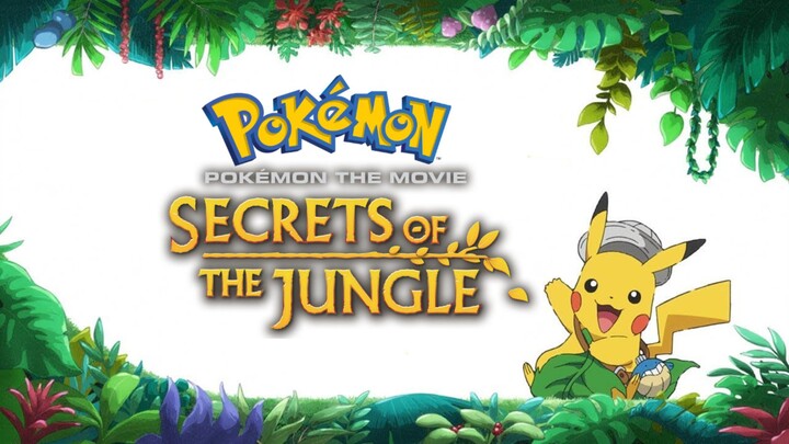 pokemon movie dub Indo: Secrets of the jungle