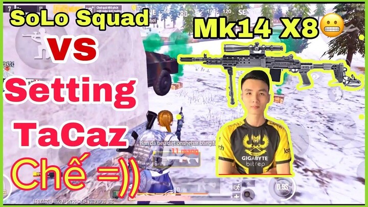 PUBG Mobile _ Chia Sẻ Setting Tacaz Chế & Trải Nghiệm Solo Squad - Vikendi (Phê)