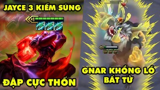 TOP khoảnh khắc điên rồ nhất Đấu Trường Chân Lý #92: Jayce 3 Kiếm Súng max thốn,Gnar khổng lồ bất tử