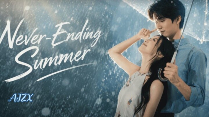 🇨🇳 NEVER ending SUMMER EP 4 ( ENG SUB )