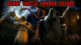 Misteri Kastil Tua Dan Angker - Scary Castle Horror Escape Full Gameplay