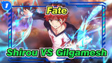 Fate|[Scenes Collection]Shirou VS Gilgamesh_1