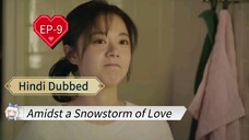 Amidst a Snowstorm of Love EP-9 Hindi Dubbed