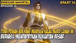 KEKUATAN NYA TERLALU HEBAT HINGGA LELUHUR SAMPAI TURUN TANGAN - Alur Renegade Immortal Part 14