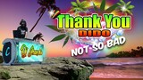 Not So Bad - Reggae Remix "Dido - Thank You" Dj Jhanzkie 2023 Tiktok Viral