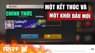 [Garena Free Fire] Một kết thúc , và khởi đầu mới - Đến lúc thay đổi - Tạm biệt | TTD