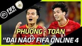 Đôi bạn thân Công Phượng & Văn Toàn 'đại náo' sân cỏ FO4 | FiFa Online 4