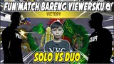 SOLO VS DUO BARENG VIEWERSKUUU!! KILL BANYAK + BOOYAH DI GIVEEE DM :)